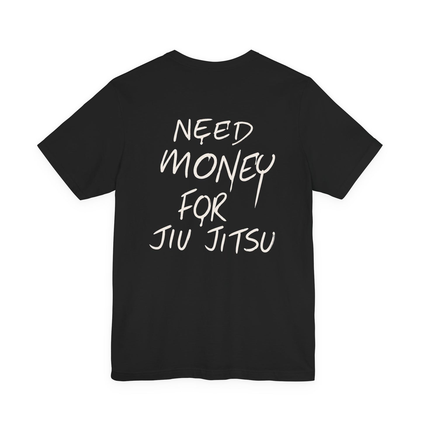 Need Money For Jiu Jitsu