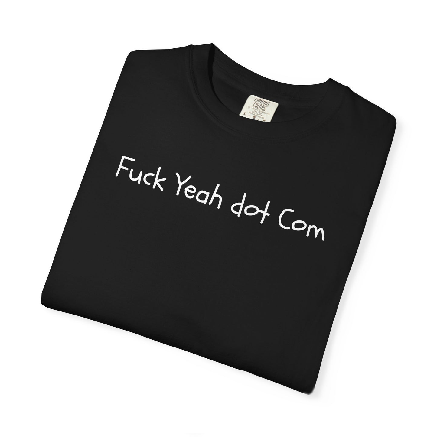 Fuck Yeah dot Com Tee