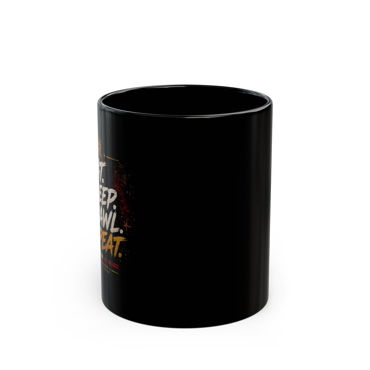 Eat. Sleep. Brawl. Repeat. Coffee Mug