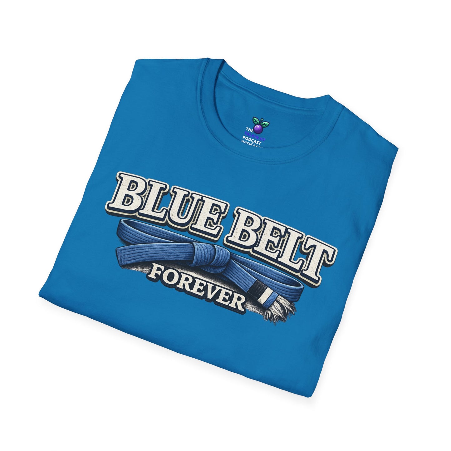 Blue Belt Forever